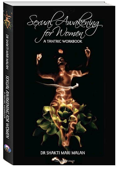 Sexual Awakening For Women Tantric Workbook